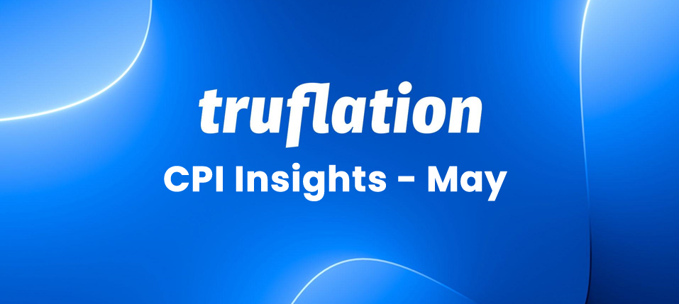 Truflation: May CPI Insights
