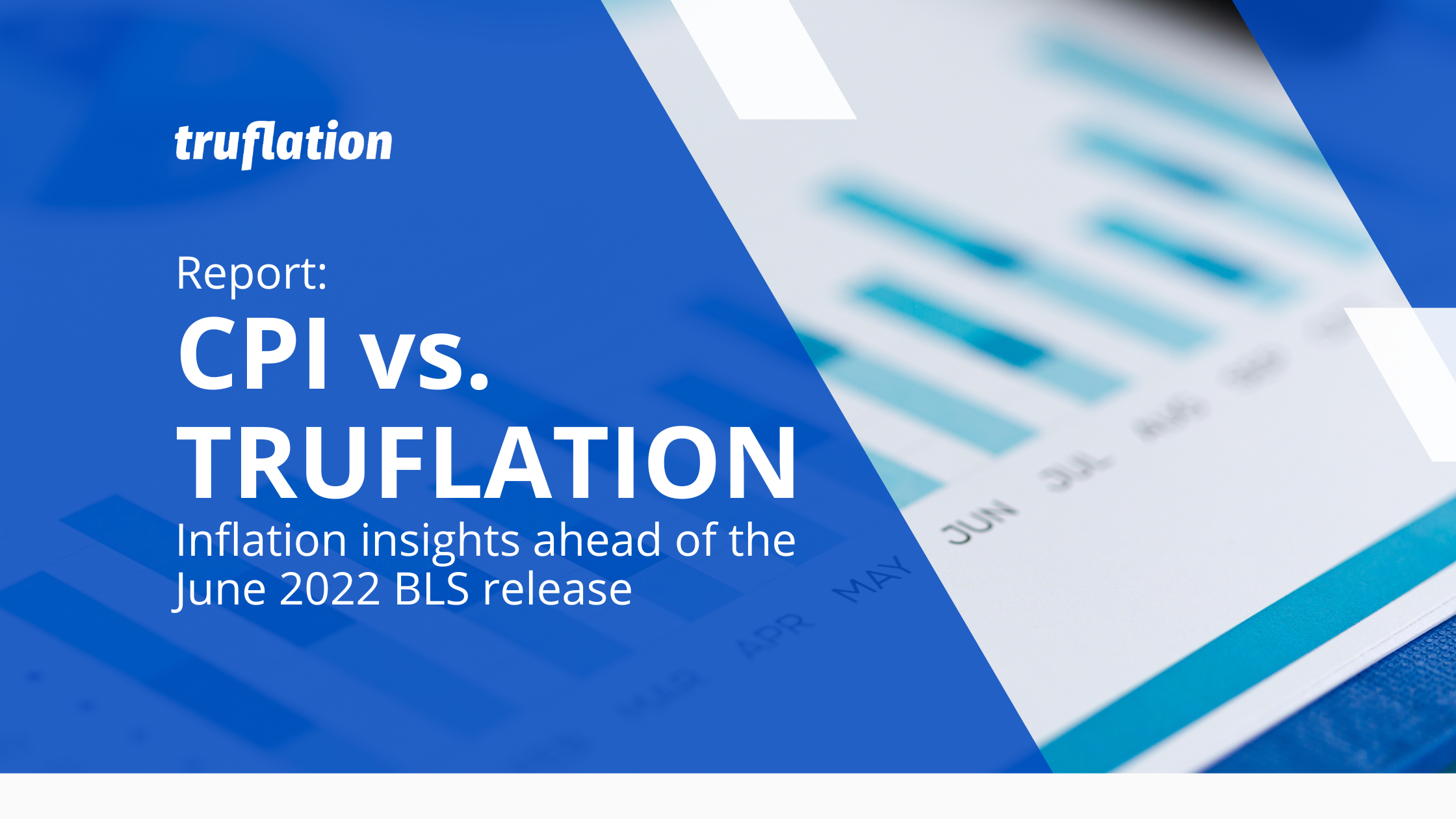Inflation Insights May and June 2022.
