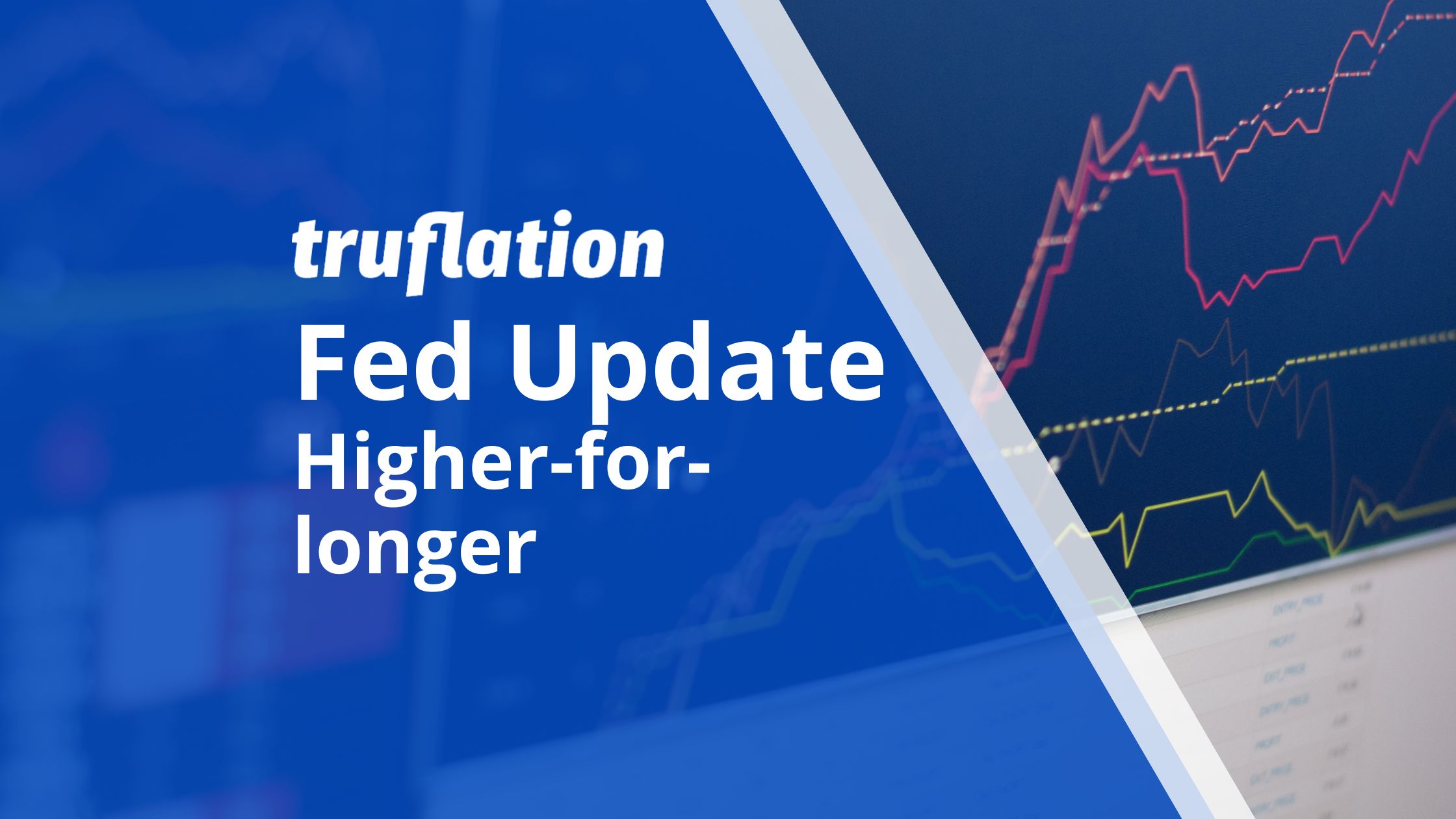 Truflation Fed Update: Higher-for-longer