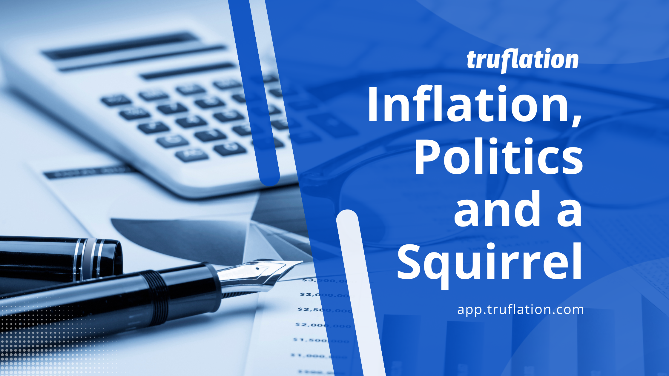 Inflation, politics, and a squirrel