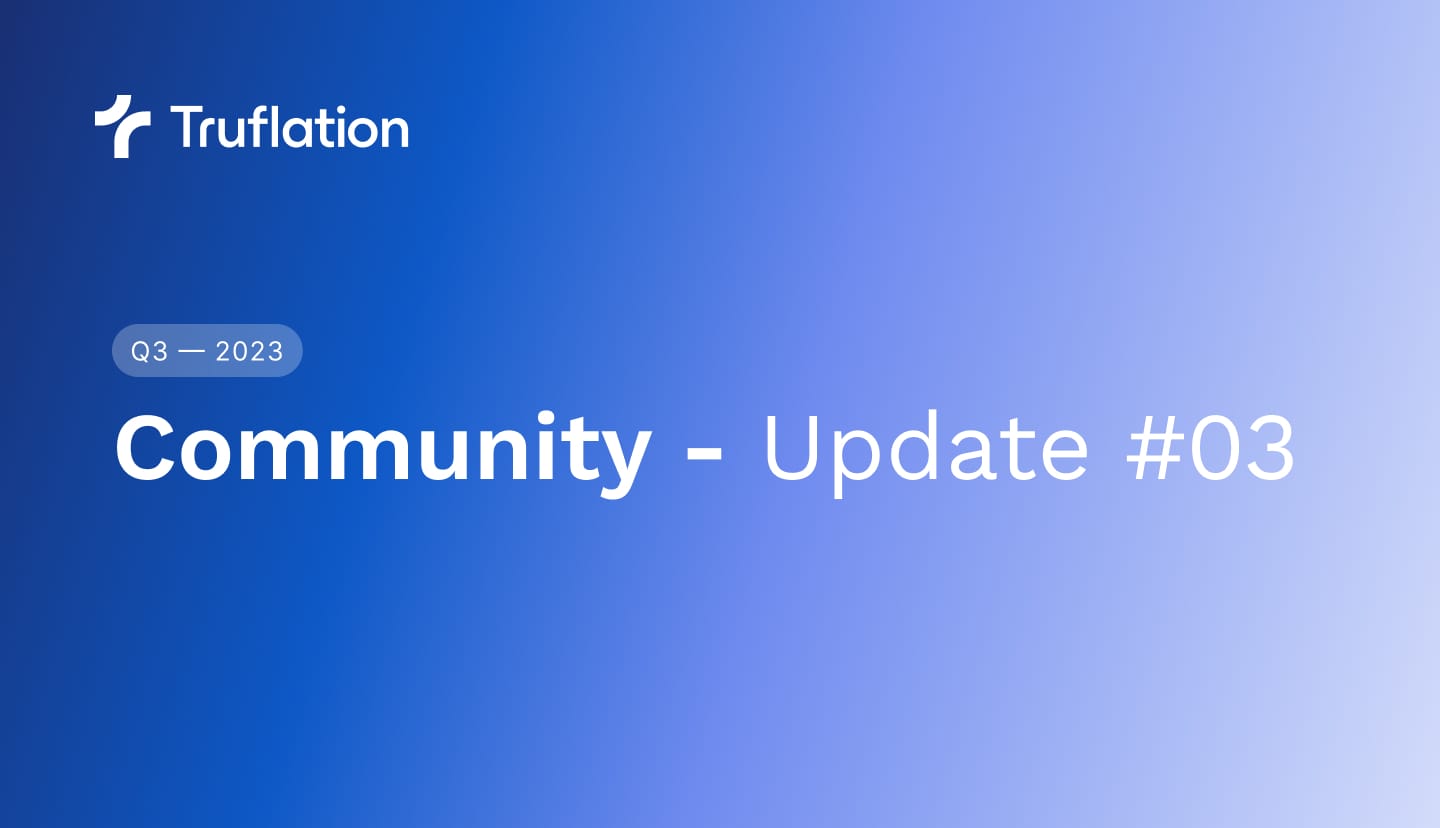 Truflation Community Update #3