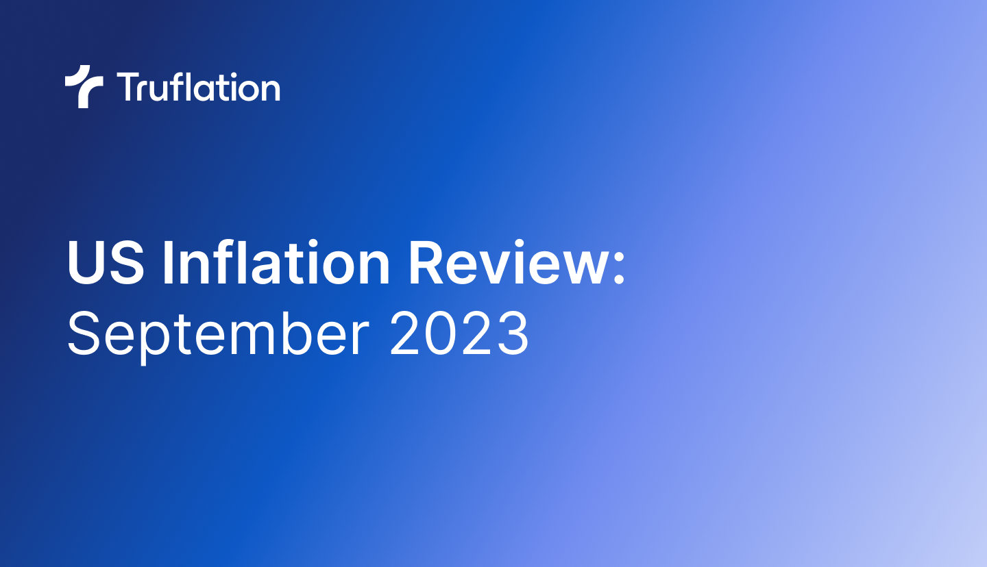 ​​Truflation: US Inflation Update  September 2023