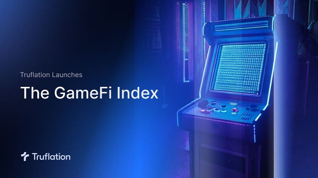 Truflation Launches GameFi Index: The Ultimate Data Tool for Tracking the Hottest Gaming Tokens