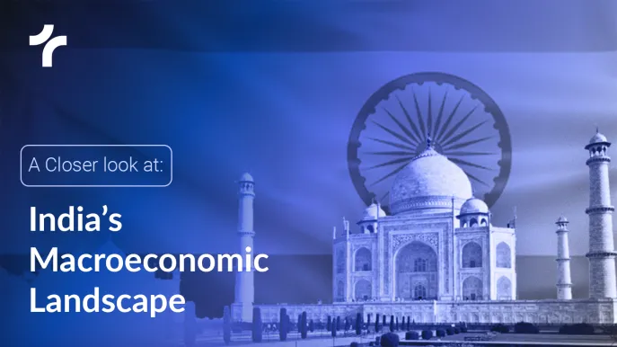 A Close Look at India’s Macroeconomic Landscape