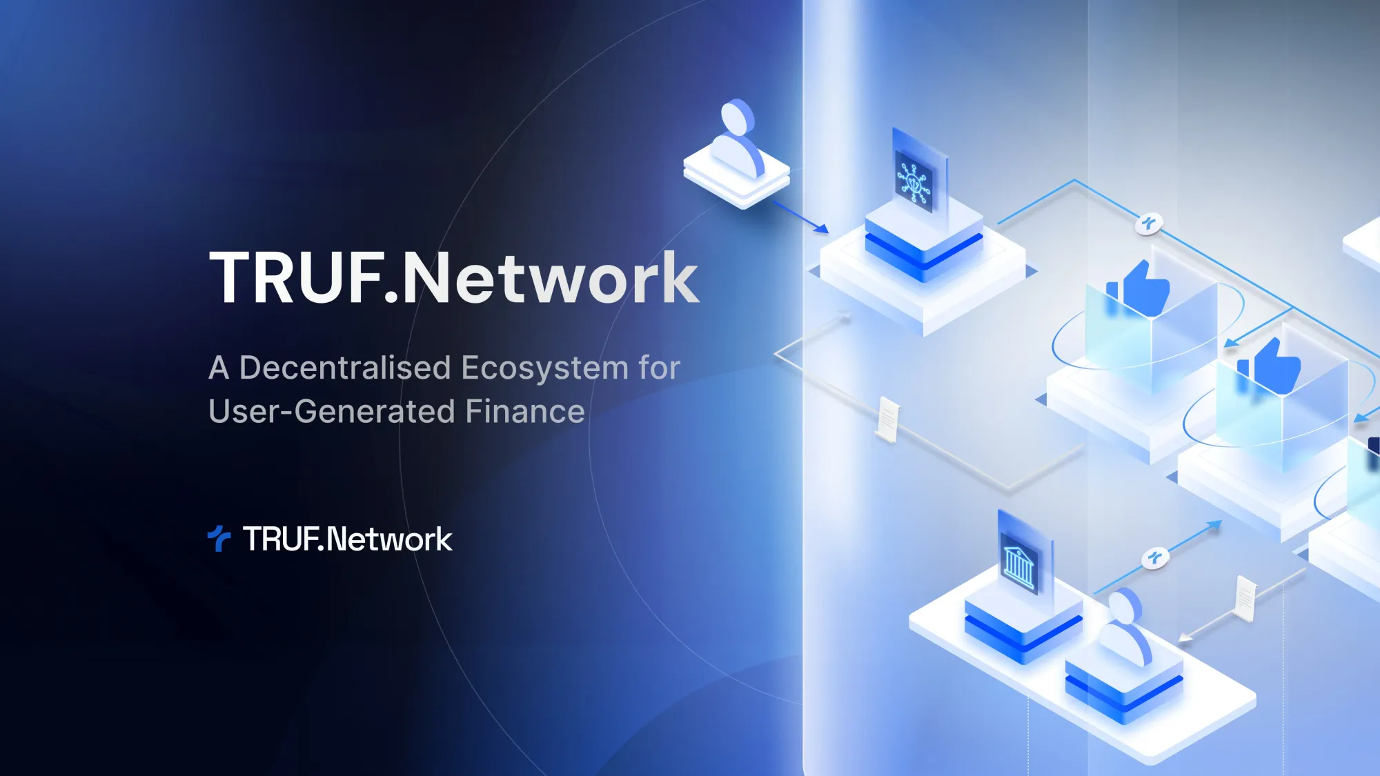 TRUF.Network: A Decentralised Ecosystem for User-Generated Finance