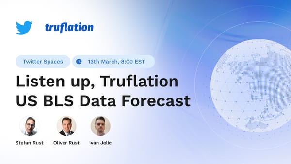 Truflation US BLS Forecast on Twitter Spaces