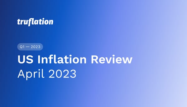 Truflation: US Inflation Update April 2023