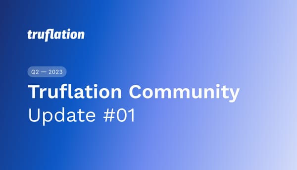 Truflation Community Update - March 2023