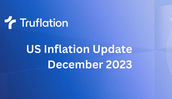 Truflation: US Inflation Update  December 2023