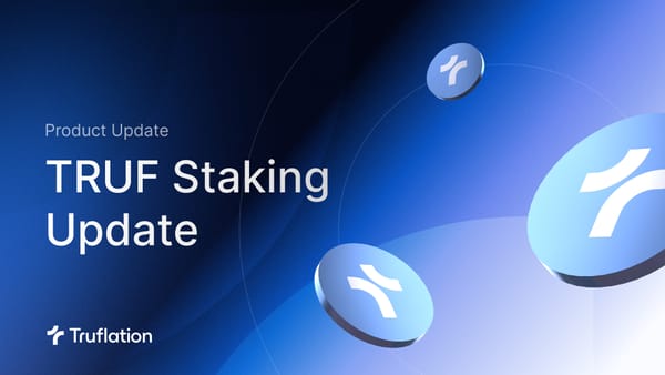 TRUF Staking Program July Update: Growing Participation and Rewards