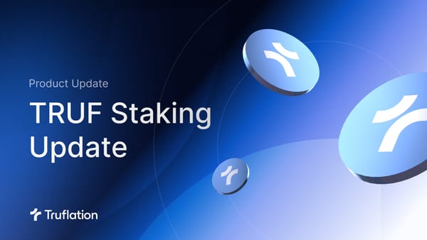 TRUF Staking Program Update: Compensating Downtime