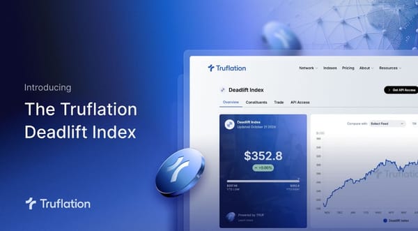 Truflation Deadlift Index:  Empowering Investors with New Performance Metrics