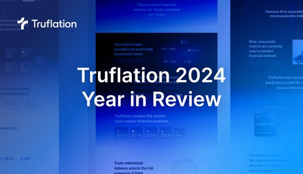 2024 Year in Review: Truflation’s Unprecedented Growth and Global Impact